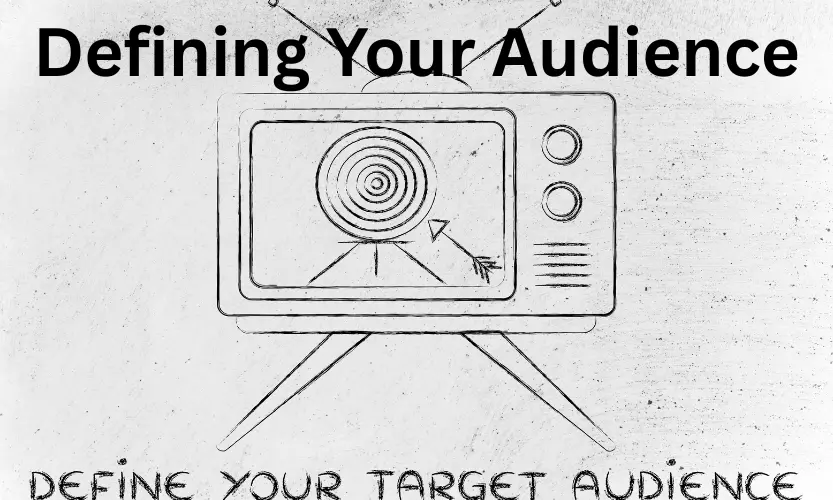 defining your audience