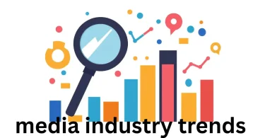 media industry trends