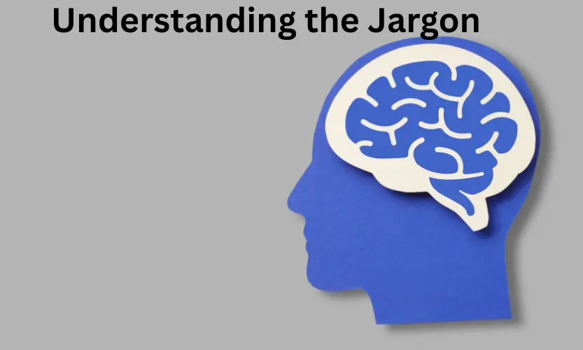 understanding the jargon